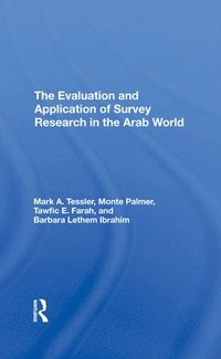bokomslag The Evaluation And Application Of Survey Research In The Arab World