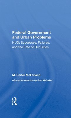 bokomslag The Federal Government And Urban Problems