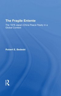 bokomslag The Fragile Entente