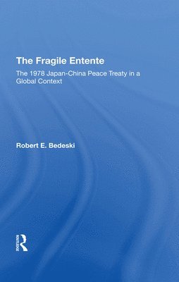 The Fragile Entente 1