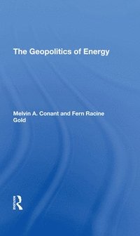 bokomslag The Geopolitics Of Energy