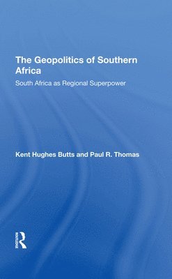 bokomslag The Geopolitics Of Southern Africa