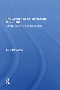 bokomslag The German Social Democrats Since 1969