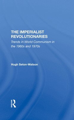 bokomslag The Imperialist Revolutionaries