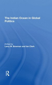 bokomslag The Indian Ocean In Global Politics