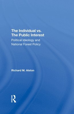 The Individual Vs. The Public Interest 1