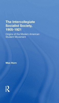 Intercollegiate Socialist Society, 19051921