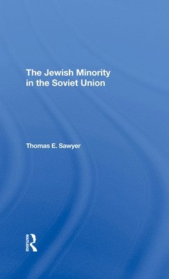 The Jewish Minority in the Soviet Union