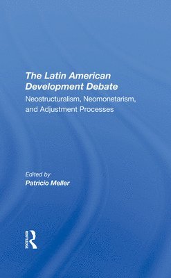 bokomslag The Latin American Development Debate