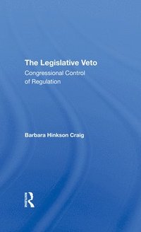 bokomslag The Legislative Veto