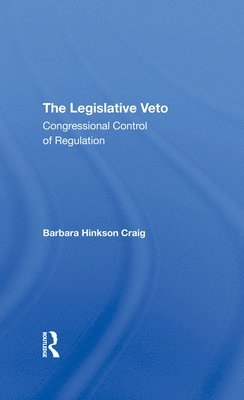 The Legislative Veto 1