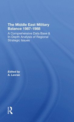The Middle East Military Balance 1987-1988 1