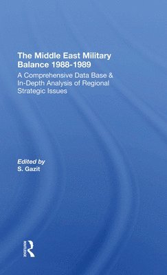 The Middle East Military Balance 1988-1989 1