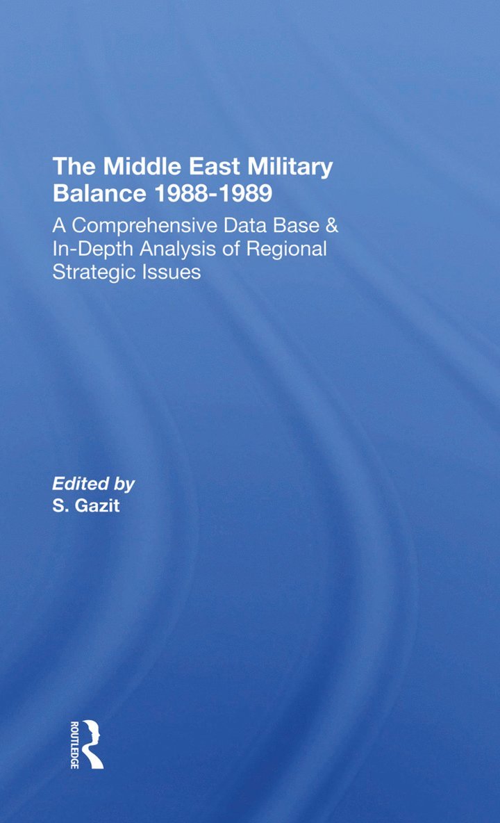 The Middle East Military Balance 1988-1989 1