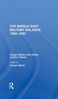 The Middle East Military Balance 1989-1990 1