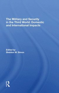 bokomslag The Military And Security In The Third World