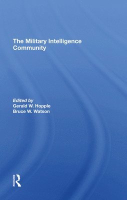 bokomslag The Military Intelligence Community