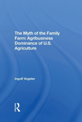 Myth Of The Family Farm