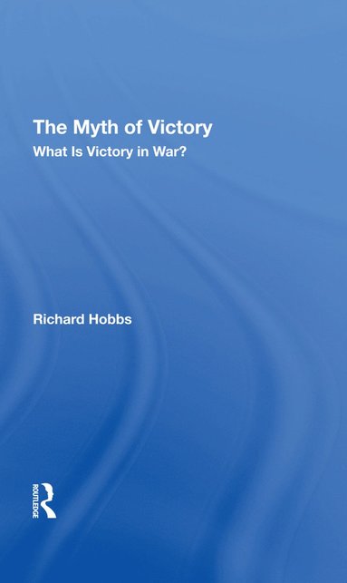 bokomslag Myth Of Victory