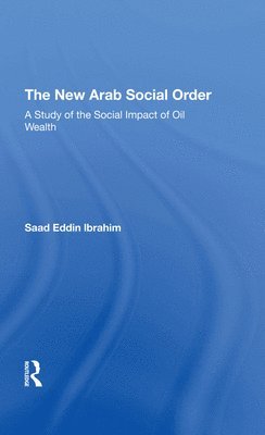 bokomslag The New Arab Social Order