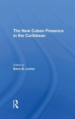 The New Cuban Presence In The Caribbean 1