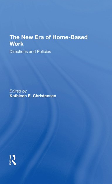 bokomslag New Era Of Home-based Work