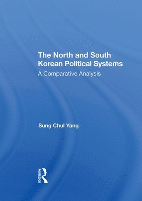 bokomslag The North And South Korean Political Systems