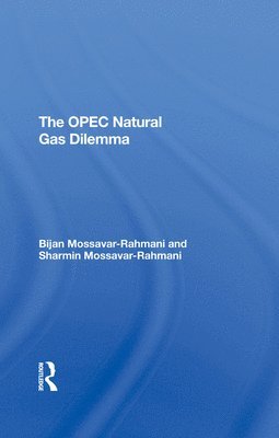 The Opec Natural Gas Dilemma 1