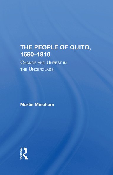 bokomslag People Of Quito, 1690-1810