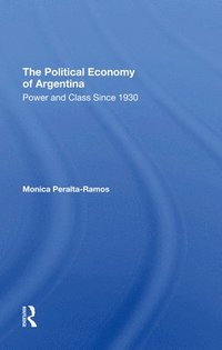 bokomslag The Political Economy Of Argentina
