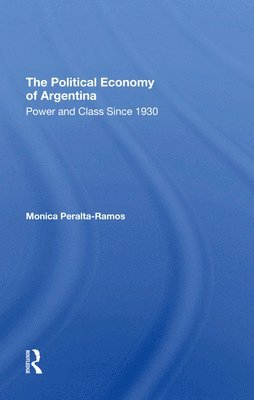 The Political Economy Of Argentina 1