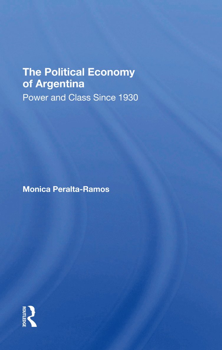 The Political Economy Of Argentina 1