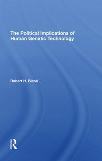 bokomslag Political Implications Of Human Genetic Technology