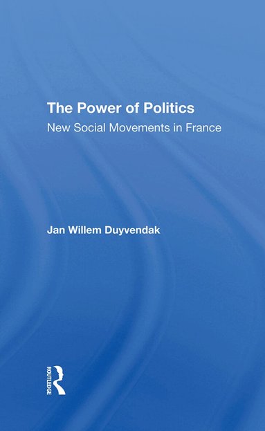 Jan Willem Duyvendak - Power Of Politics, Inbunden
