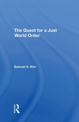 bokomslag Quest For A Just World Order