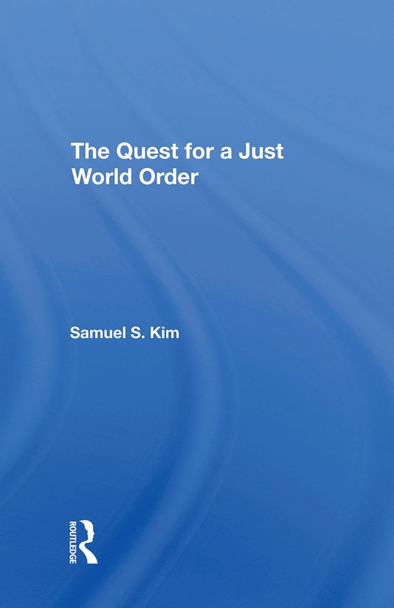 The Quest For A Just World Order 1