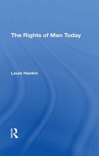 bokomslag The Rights Of Man Today