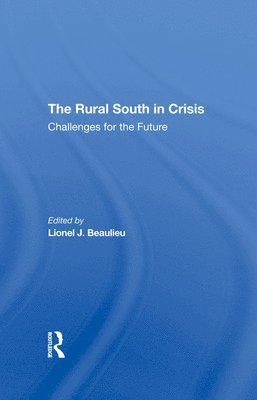 bokomslag The Rural South In Crisis