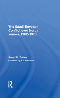 bokomslag Saudi-egyptian Conflict Over North Yemen, 1962-1970