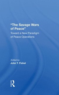 bokomslag Savage Wars Of Peace