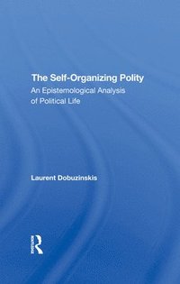 bokomslag The Self-organizing Polity