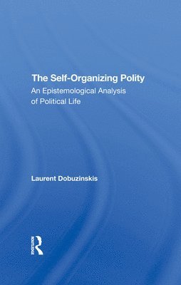 The Selforganizing Polity 1