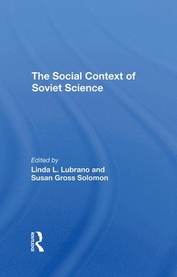 bokomslag The Social Context Of Soviet Science