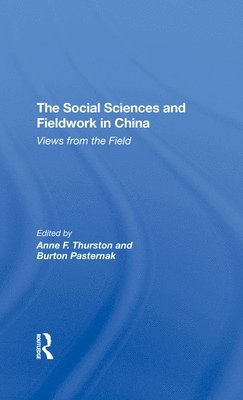 The Social Sciences And Fieldwork In China 1