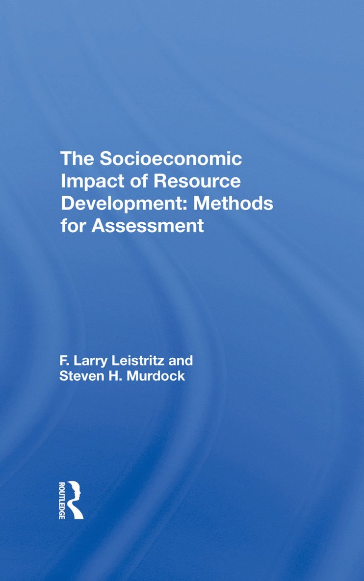 The Socioeconomic Impact Of Resource Development 1