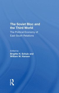 bokomslag The Soviet Bloc And The Third World