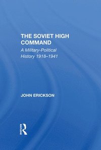 bokomslag The Soviet High Command