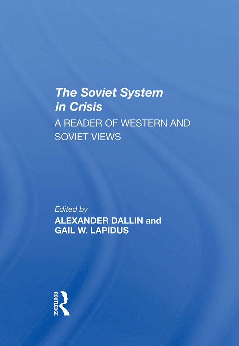 Soviet System In Crisis