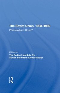 bokomslag The Soviet Union 1988-1989
