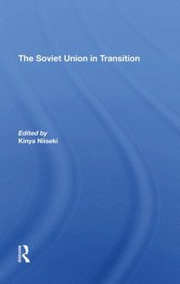 bokomslag The Soviet Union In Transition